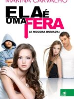 Ela e uma Fera! - Marina Carvalho