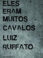 Eles eram muitos cavalos - Luiz Ruffato