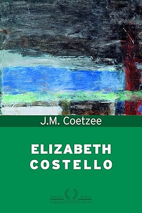 Elizabeth Costello - J. M. Coetzee