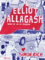 Elliot Allagash - Simon Rich.