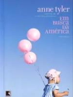 Em Busca da América - Anne Tyler