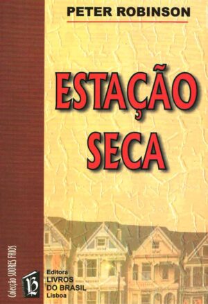 Estação Seca - Peter Robinson