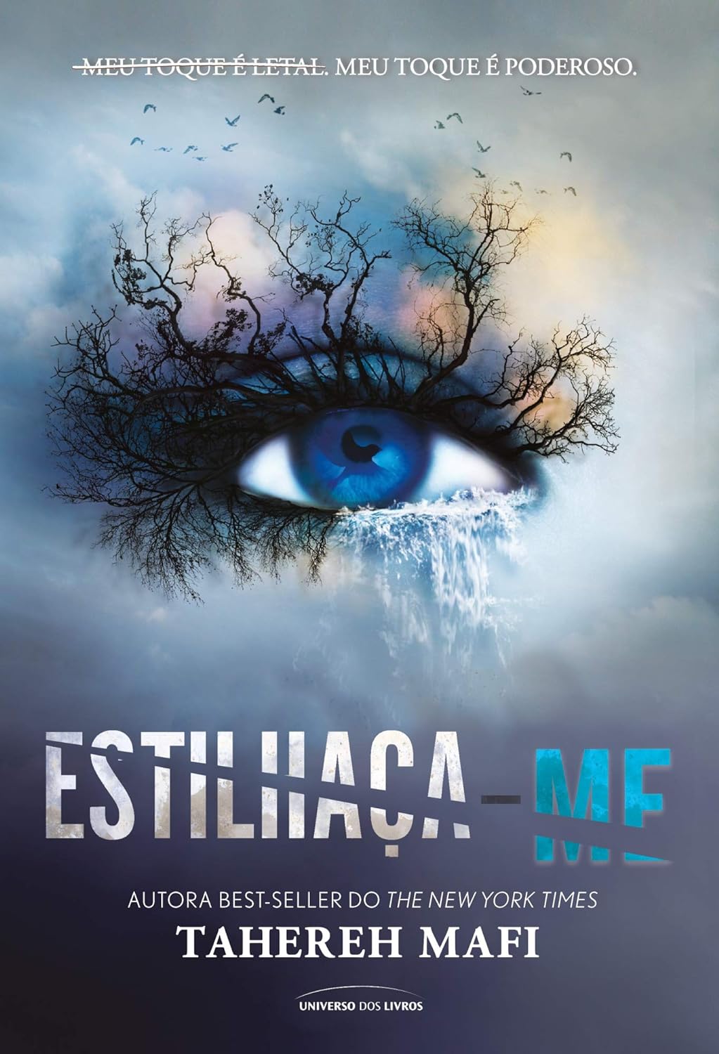 Estilhaça-me - Tahereh Mafi