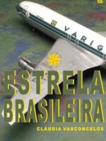 Estrela Brasileira - Claudia Vasconcelos