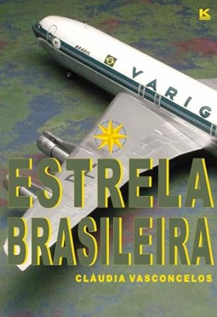 Estrela Brasileira - Claudia Vasconcelos