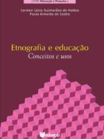 Etnografia e educação: conceitos e usos