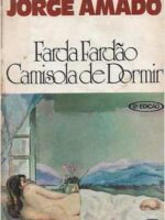 FARDA FARDAO CAMISOLA DE DORMIR - Jorge Amado
