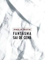 Fantasma sai de cena - Philip Roth