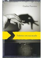 Federico em sua sacada - Carlos Fuentes