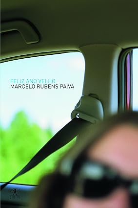 Feliz ano velho - Marcelo Rubens Paiva