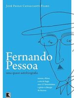 Fernando Pessoa - Jose Paulo Cavalcanti Filho.
