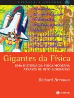 Gigantes da Fisica - Uma historia da fisica