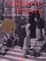 Gilberto Freyre: um vitoriano dos trópicos