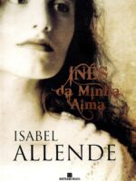 Inês da minha alma - Isabel Allende
