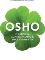 Inocência, conhecimento e encantamento