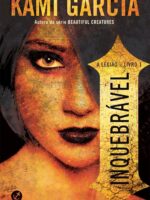 Inquebrável - Kami Garcia