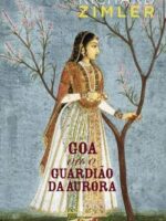 Goa, ou o Guardiao da Aurora