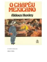 Chapeu Mexicano - Aldous Huxley.