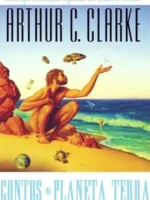 Contos do Planeta Terra - Arthur C. Clarke