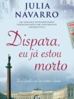 Dispara, Eu Ja Estou Morto