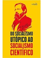 Do socialismo utópico ao socialismo científico