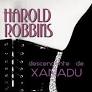 Descendente de Xanadu - Harold Robbins.