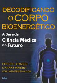 Decodificando o Corpo Bioenergetico - Joan Parisi Wilcox