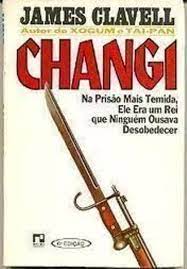 Changi - James Clavell.