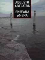 Enseada amena - Augusto Abelaira.