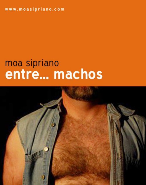 Entre_. Machos - Moa Sipriano.