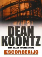 Esconderijo - Dean R. Koontz.