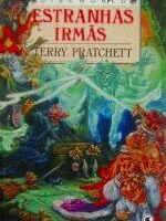 Estranhas Irmas - Terry Pratchett