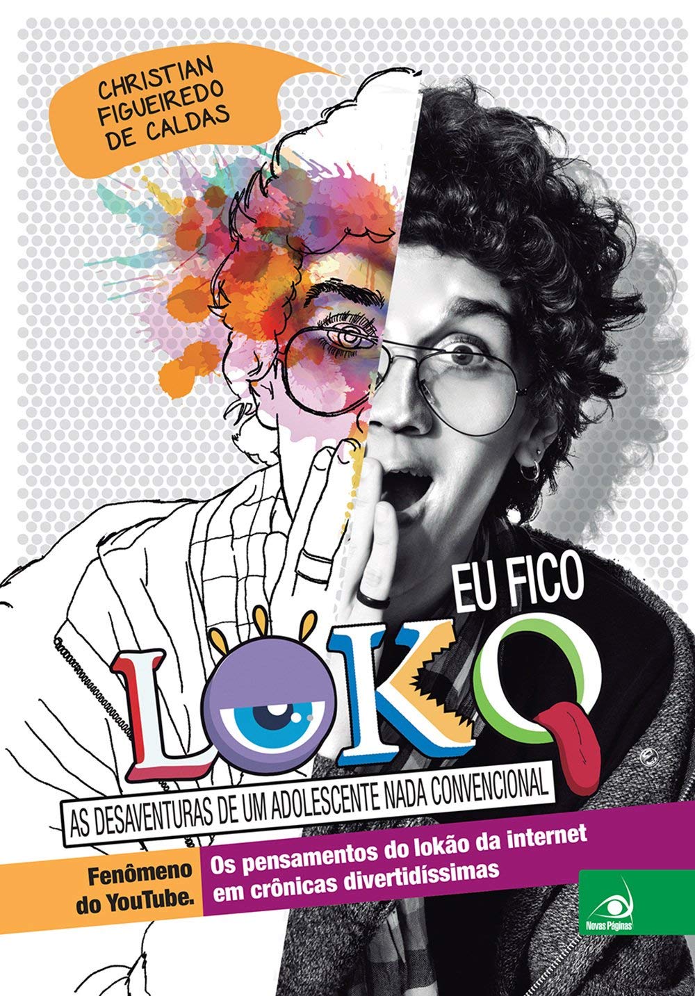 Eu fico Loko: As desaventuras de um adolescente