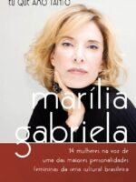 Eu que Amo Tanto - Marília Gabriela