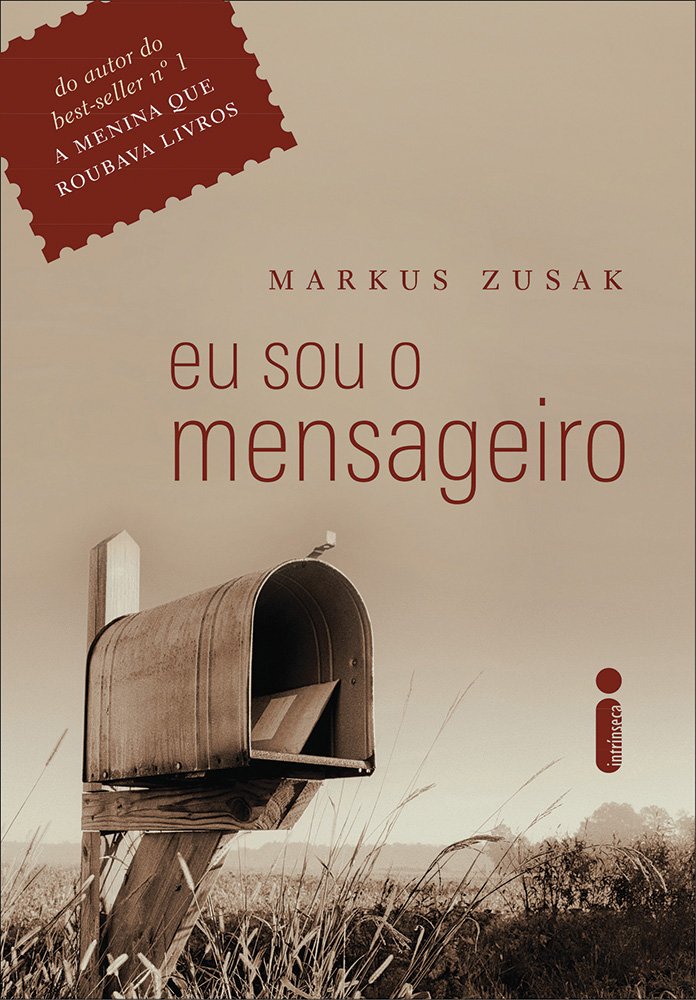 Eu Sou o Mensageiro - Markus Zusak