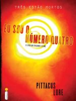 Eu Sou o Numero Quatro - Pittacus Lore