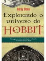 Explorando o universo do Hobbit - Corey Olsen