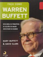 Faça como Warren Buffett - Mary Buffett