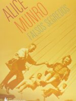 Falsos segredos - Alice Munro