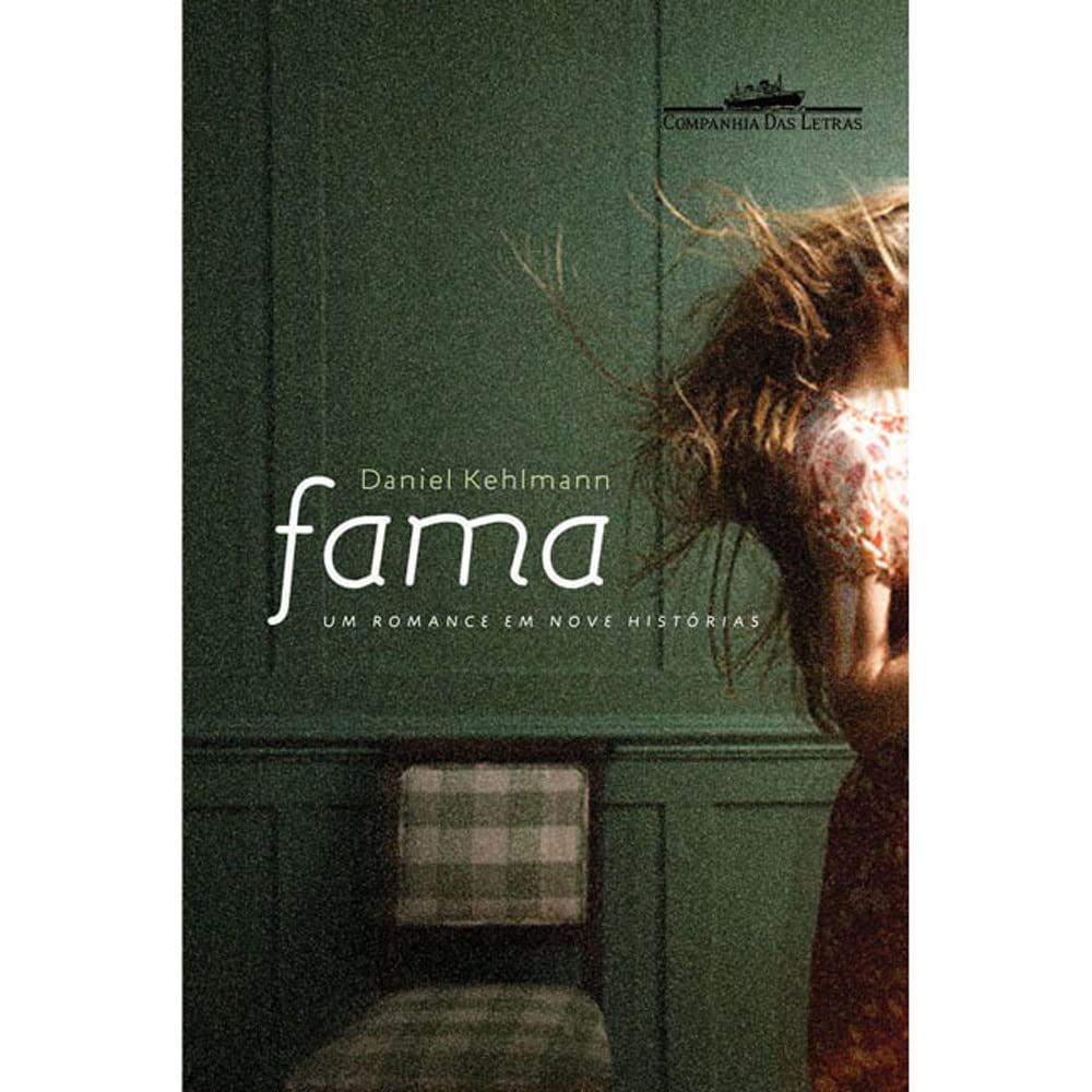 Fama: Um Romance em Nove Historias