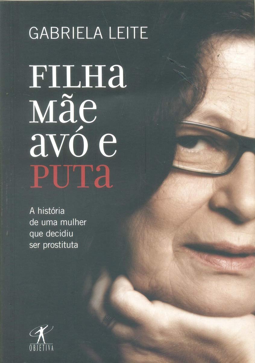 Filha, Mãe, Avo e Puta