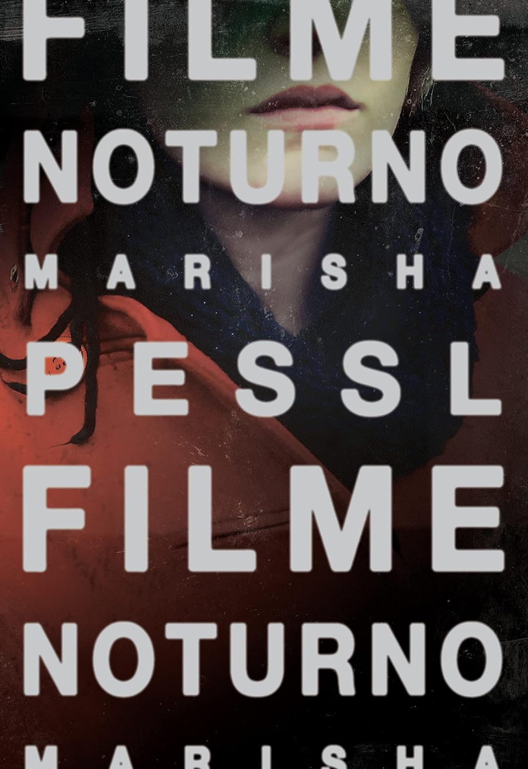 Filme noturno - Marisha Pessl