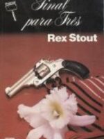 FINAL PARA TRES - Rex Stout