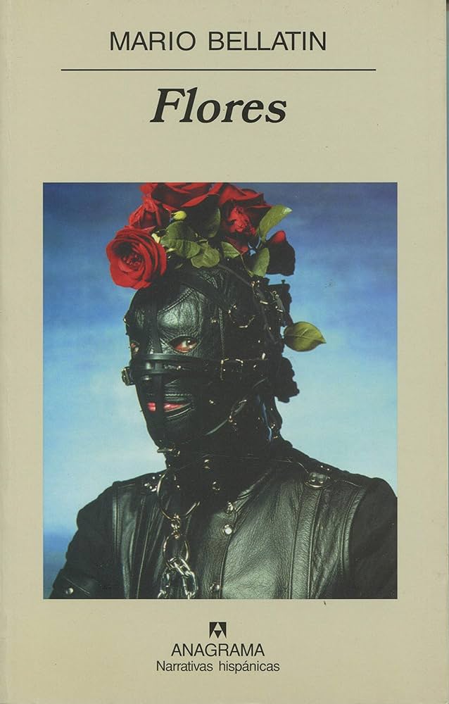 FLORES - Mario Bellatin