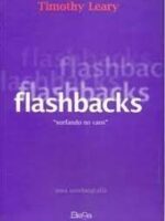 Flashbacks, Surfando no Caos - Timothy Leary