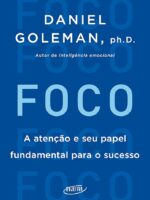 Foco - Daniel Goleman
