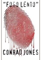 Fogo Lento - Conrad Jones