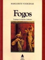 Fogos - Marguerite Yourcena