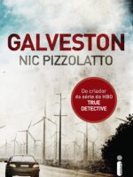Galveston - Nic Pizzolatto