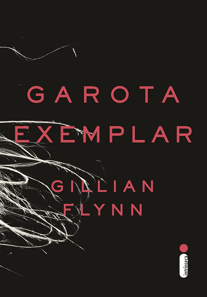 Garota exemplar - Gillian Flynn